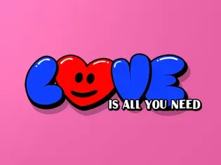 LOVE is all you need